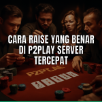 raise benar p2play